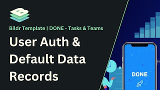 DONE | User Auth & Default Records