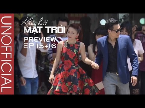 Video KHÚC HÁT MẶT TRỜI | Preview tập 15 và 16 - youtube