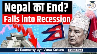 Nepal's Economy Plunges into Recession, Hits Lowest Mark for First Time in 60 Years | UPSC | StudyIQ
