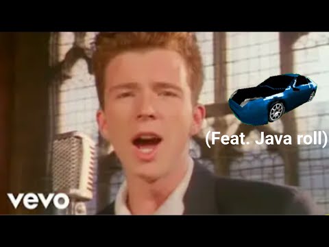 Rick Astley - Never Gonna Give You Up (Feat. Java roll)