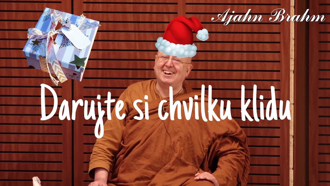 Dopřejte si chvilku klidu s Ajahnem Brahmem | [české znění] | 19.5.2020