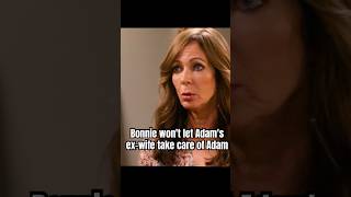 Bonnie won't let Adam's ex-wife take care of Adam.#foryou #comedy #shorts #shortvideos