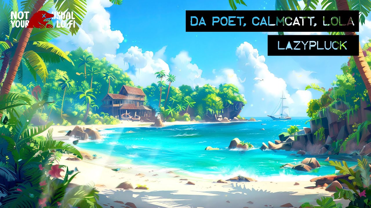 Watch Da Poet, Calmcatt, Lola - lazypluck (Official Music Video) | NotYourUsualLoFi on YouTube Watch Da Poet, Calmcatt, Lola - lazypluck (Official Music Video) | NotYourUsualLoFi on YouTube