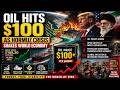 Oil Hits $100 As Hormuz Crisis Shakes World Economy.