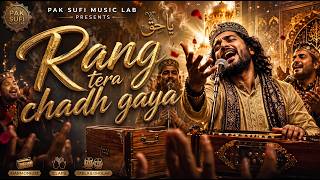 **Rang Tera Chadh Gaya ✨ | Original Sufi Qawwali 2026 | Heart Touching Qawwali | PAK SUFI MUSIC LAB*