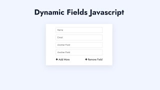 Dynamic Form Fields Javascript | Add & Remove screenshot 4