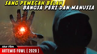Ketika Bangsa Peri Melawan Keluarga Super Cerdas | Alur Film Artemis Fowl (2020)