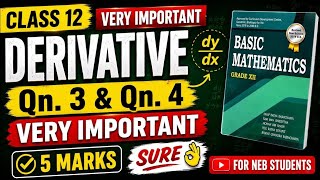 Class 12 Mathematics | Derivative Exercise 12.1 Qn 3 &amp; 4 Solved and Explained | NEB 2083