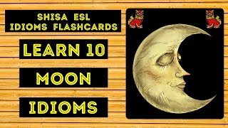 Learn 10 New MOON IDIOMS Before You Can Say "One Small Step for Man!"
