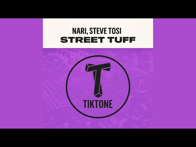 Nari, Steve Tosi - Street Tuff