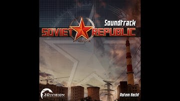 Workers & Resources Soviet Republic OST -  Sergey - electronic version