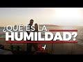 ¿Qué es La Humildad? HD