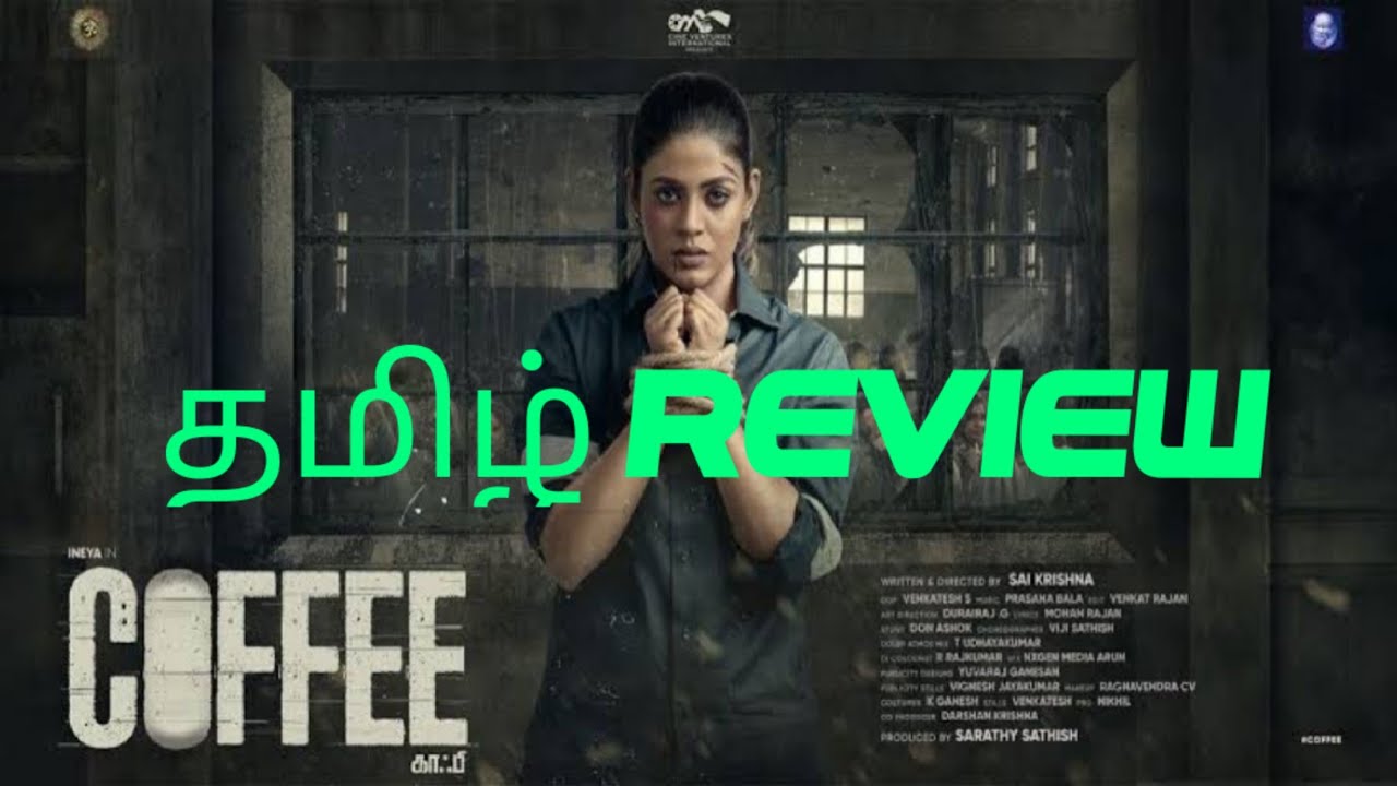 coffee movie review in tamil