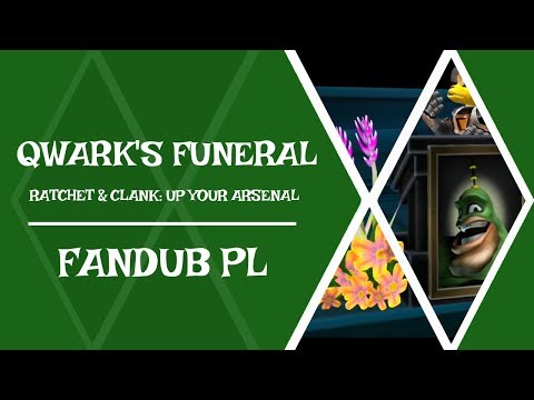 【🎧】Ratchet & Clank: Up Your Arsenal - Qwark's Funeral【DUBBING PL】