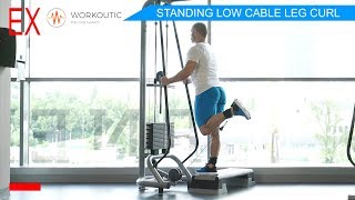 Celebrity Workoutic - Hamstrings Exercises - STANDING LOW CABLE LEG CURL Profile