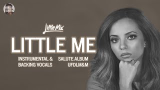 Little Mix - Little Me ~ Instrumental & Backing Vocals