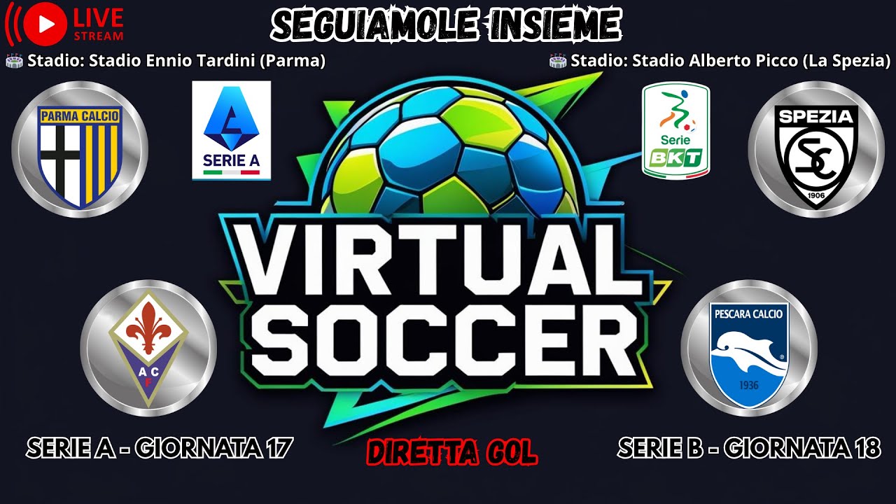PARMA - FIORENTINA | SPEZIA - PESCARA🔴 DIRETTA  GOL | SERIE A & B | 27-12-2025 Ore 