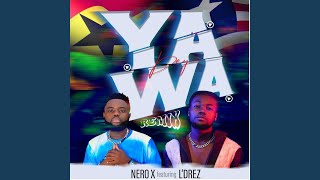 Yawa Dey (feat. Ldrez)