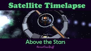 [Above the Stars] 02 - Satellite Timelapse and devlog