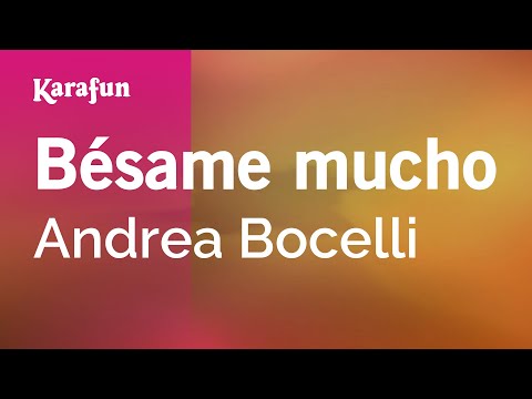 Karaoke Besame Mucho - Andrea Bocelli *