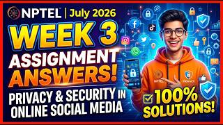 NPTEL Privacy And Security In Online Social Media Week 3 Assignment Answers 2026 🔴NPTEL July 2026