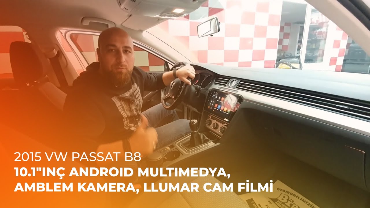 2015 VW Passat B8 // 10.1"inç Android Multimedya, Amblem Kamera, LLumar Cam Filmi