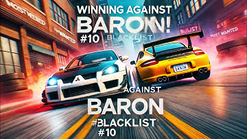 "Defeating Blacklist #10 Baron: Mitsubishi Eclipse vs Porsche Cayman S | NFS Most Wanted Challenge"