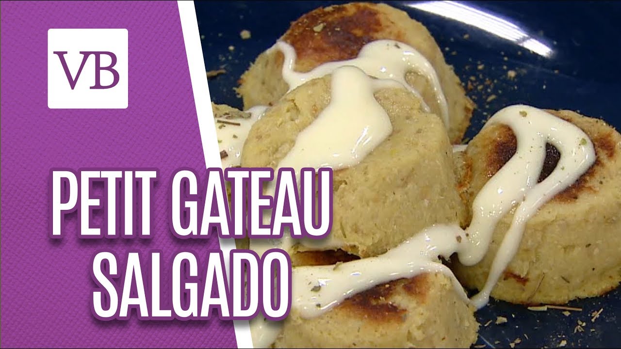 Petit Gateau Salgado - Você Bonita (25/05/18) vida saudável herbalife