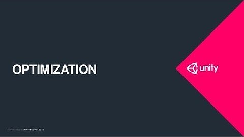 Unity Optimization for mobile games 10 tips and tricks