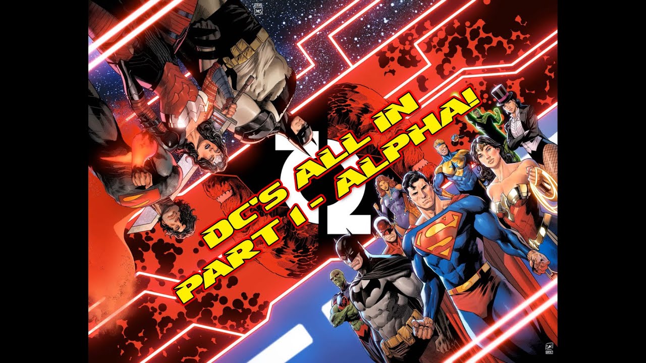 DC All In Part 1 - Alpha