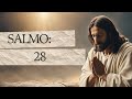 Escucha esto✝️🙏 | Salmo 28 | AudioVideo #dios #reydereyes