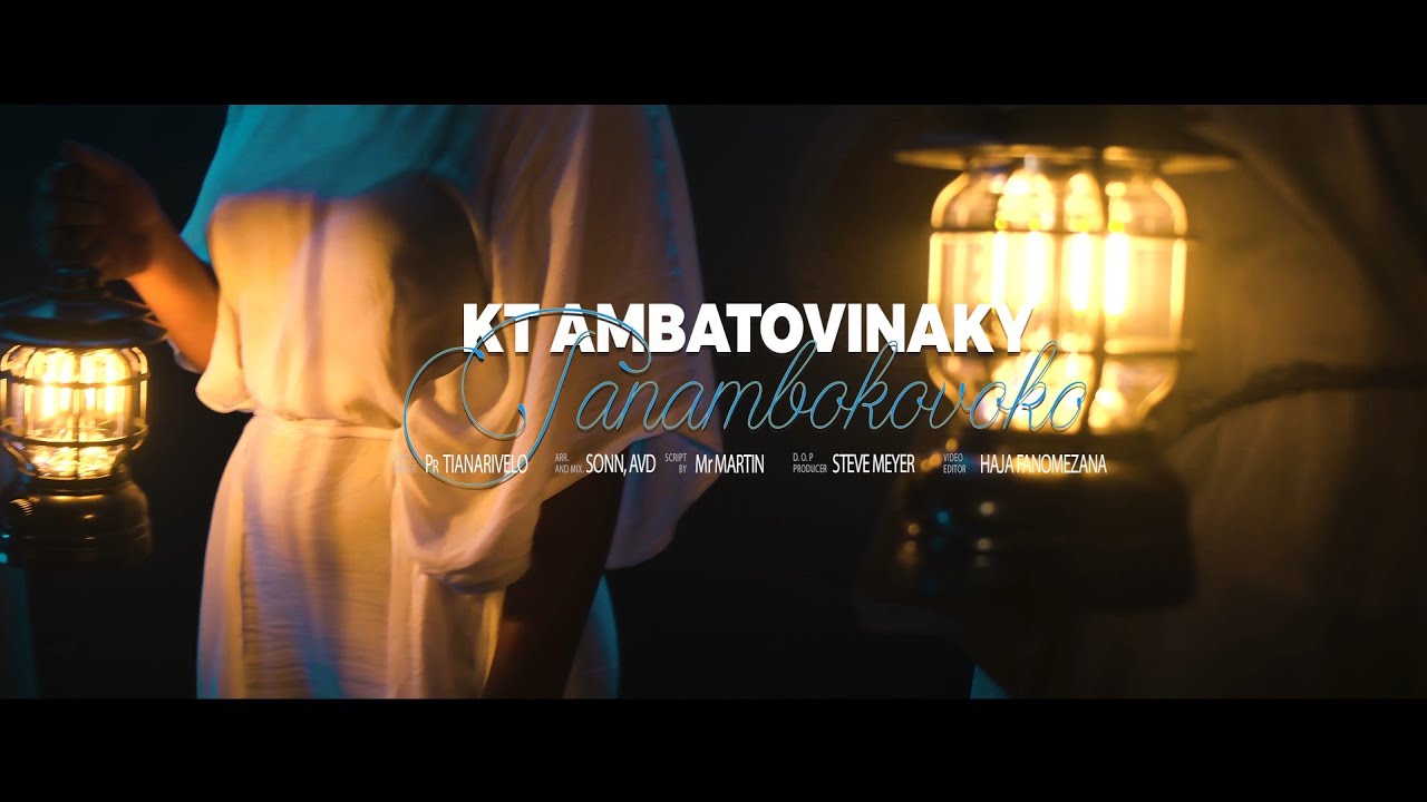 TANAMBOKOVOKO | KT AMBATOVINAKY (Clip 4K Ofisialy 2024)