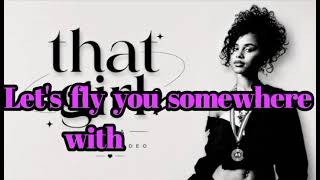 That Girl by Tyla (Lyrics *)