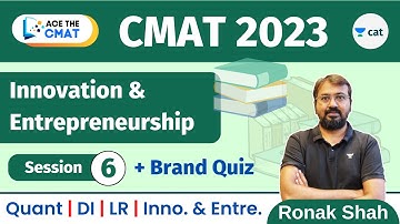Ace the CMAT 2023 | I and E | Session 6 | Concept and Quiz | Ronak Shah