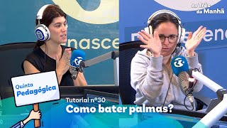 Como Bater Palmas? - Quinta Pedagógica