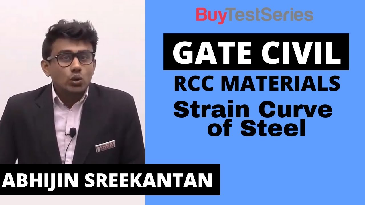 GATE Civil RCC Materials Strain Curves of Steel Video lecture by Abhijin Sreekantan