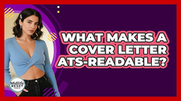 What Makes A Cover Letter ATS-readable? - Midlife Reset Coach
