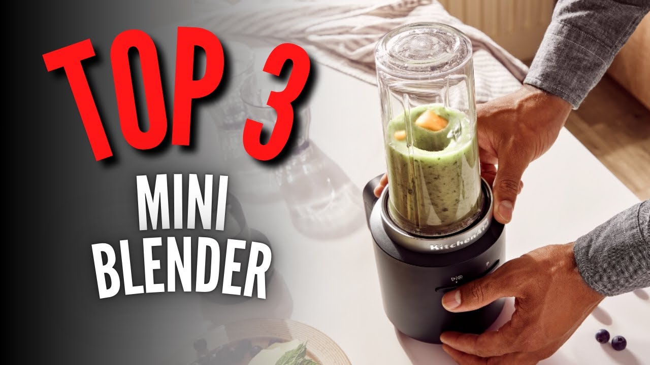 Meilleur Mini Mixeur Blender 2025