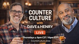 No Script, No Filter | Counter Culture with Dave & Henry | Join us LIVE! Feb 5th 2026