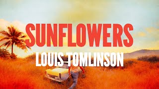 Louis Tomlinson - Sunflowers (Lyrics)