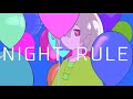 ∴煮ル果実「ナイトルール」with 可不【Official】- Night Rule