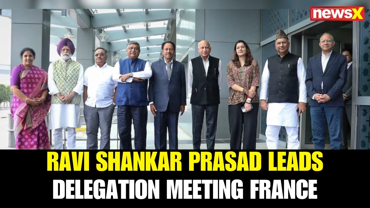 BJP MP Ravi Shankar Prasad Leads All-Party Delegation Meeting with Indian Ambassador France