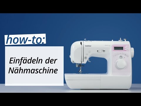 Einfädel-Tutorial Brother Innov-is 10A, 15, 20 und 27