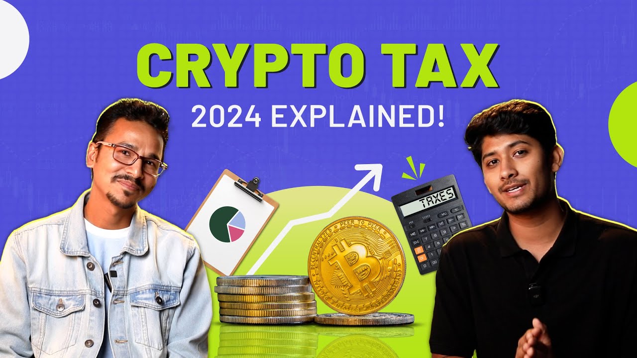 Crypto Tax 2024 | Explained | Must Watch Before Filing ITR