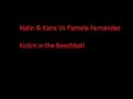 Nalin & Kane Vs Pamela Fernandez - Kickin in the Beachball