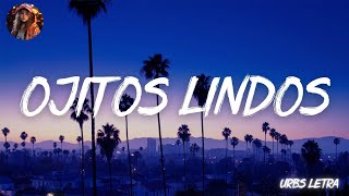 Playlist || Ojitos Lindos - Bad Bunny (Lyrics) || Urbs Letra