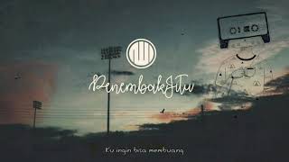 Penembak Jitu - Imaji Sketsa Rindu (OfficialLyricVideo)