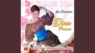 Borracha Perdida - Dina Páucar