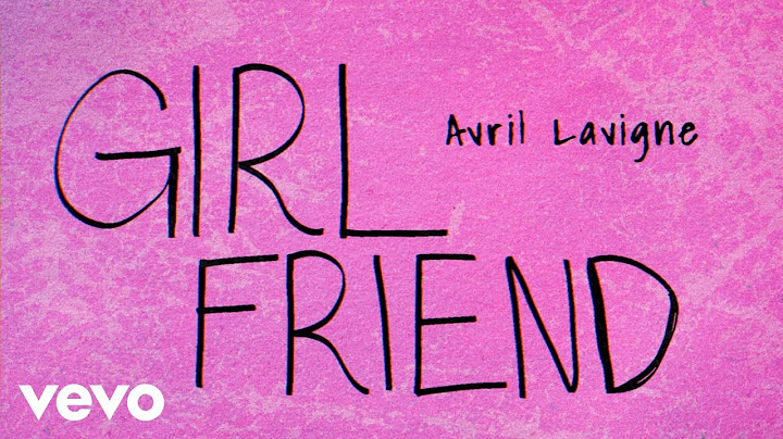 Girlfriend Lyric Video version - Lyric Video performance video thumbnail