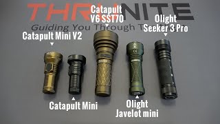Thrunite Catapult Mini V2 (Versus Catapult Mini, Catapult V6, Olight Javelot Mini, & Seeker 3 Pro)